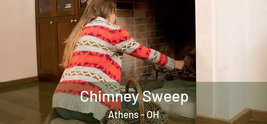  Chimney Sweep Athens - OH