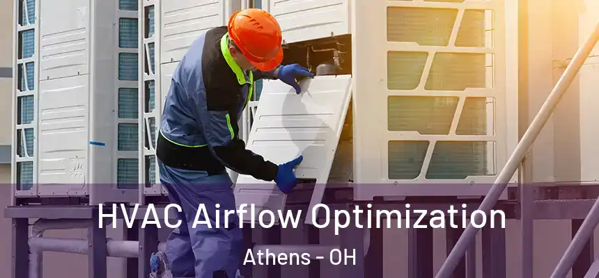  HVAC Airflow Optimization Athens - OH