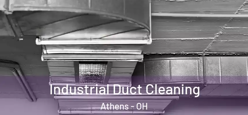  Industrial Duct Cleaning Athens - OH